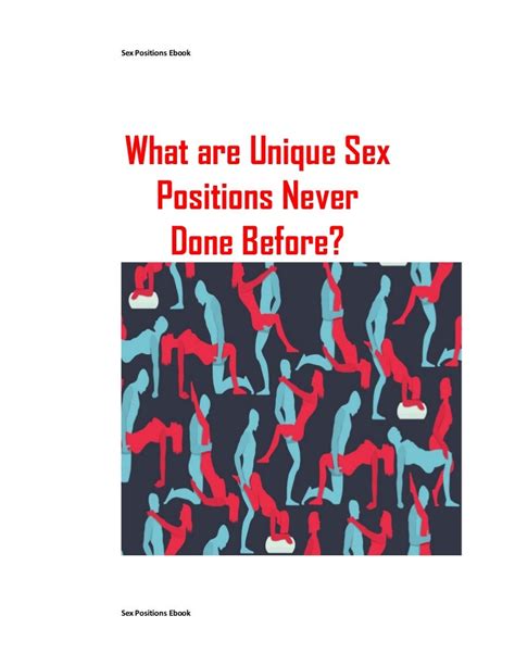 unique sex positions|17 Crazy Sex Positions That Have Been Missing From Your Life.